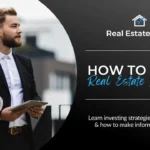 How To Invest In Real Estate